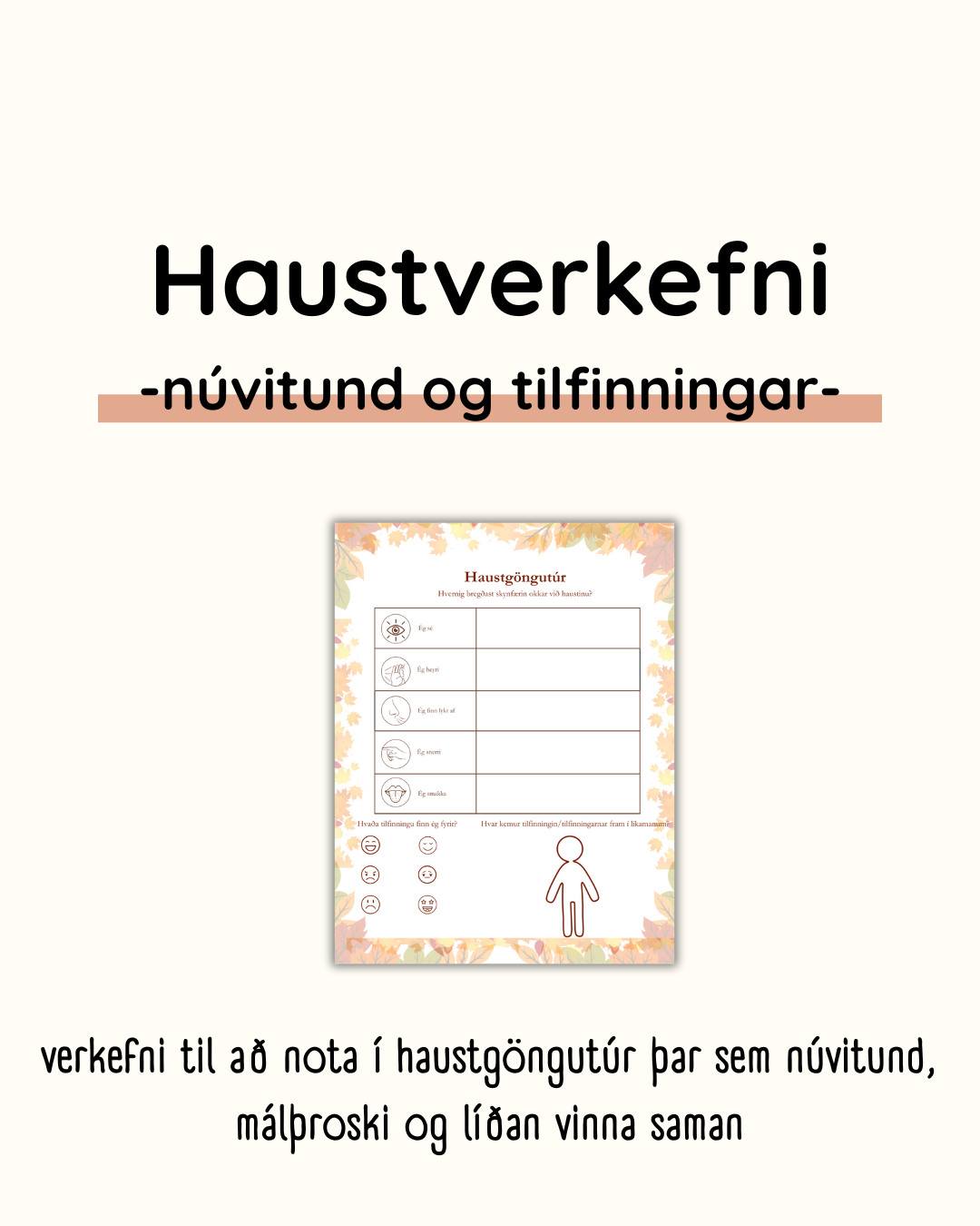 Haustverkefni. Tilfinningar, núvitund og haust